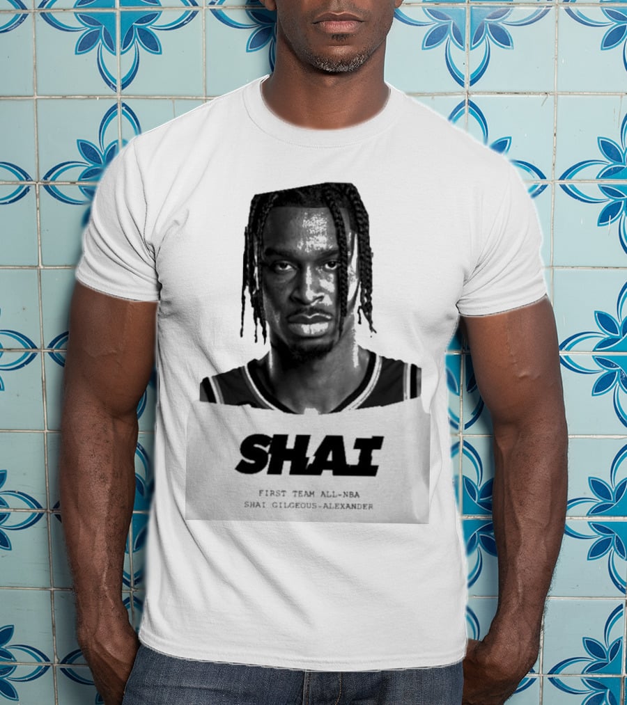 Sportscenter Shai First Team All-NBA Shai Gilgeous-Alexander T-Shirt
