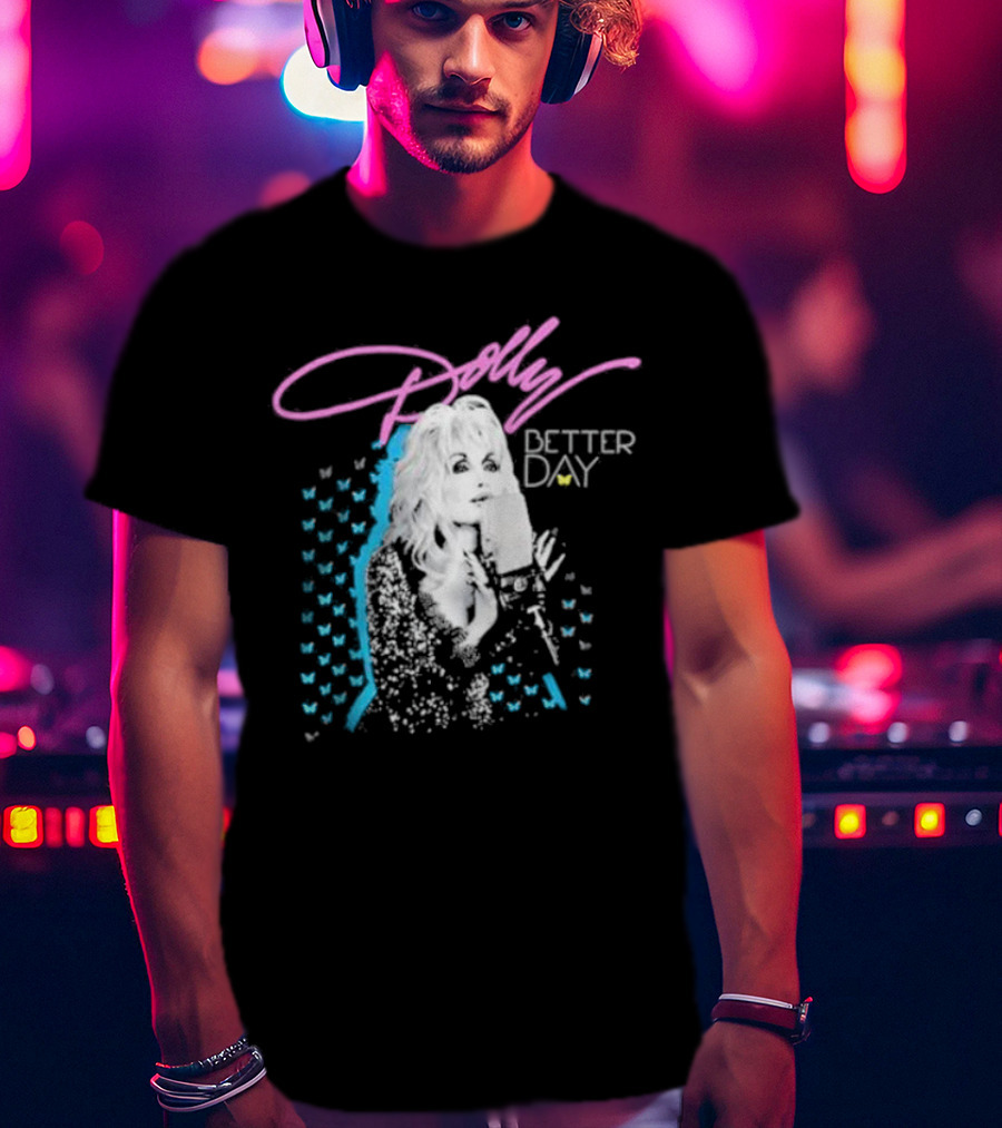 Dolly Parton Better Day Butterfly Microphone Trent Crimm T-Shirt