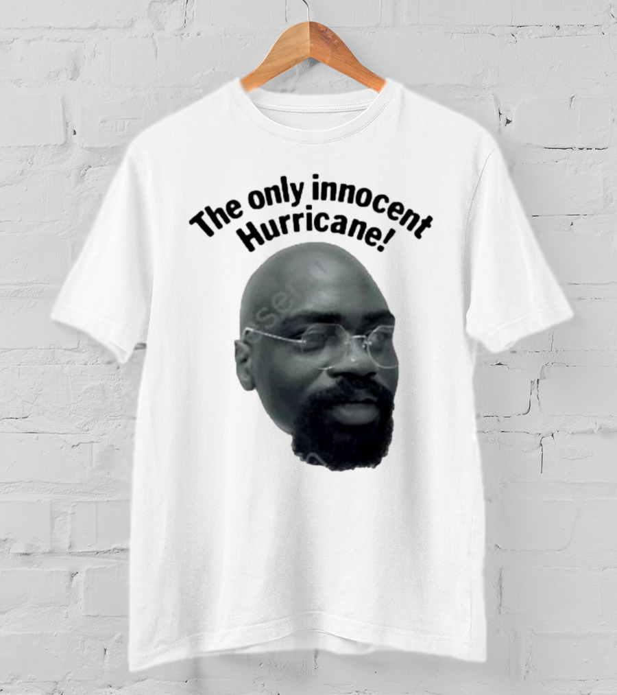 The Only Innocent Hurricane T-Shirt