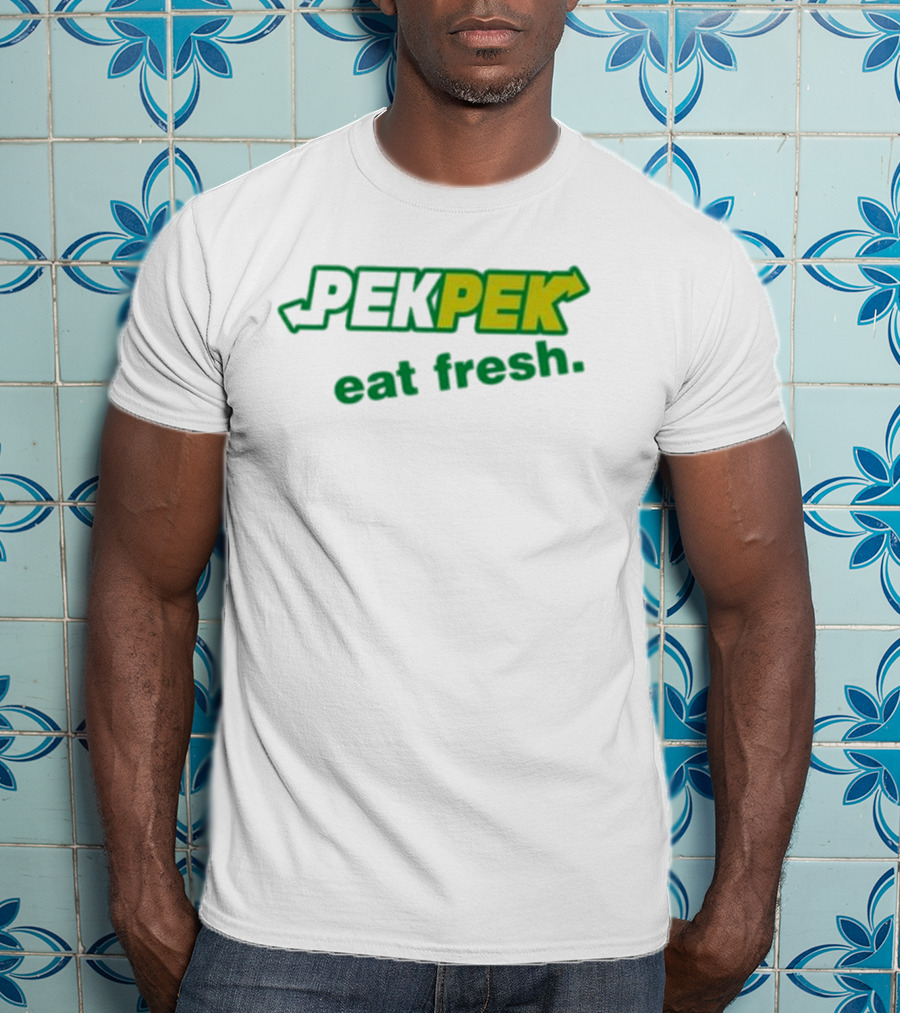 PEK PEK Eat Fresh Subway T-Shirt