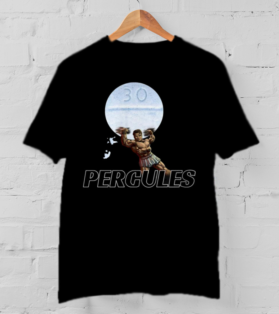 PERCULES 30 Pills Herculean Strength T-Shirt