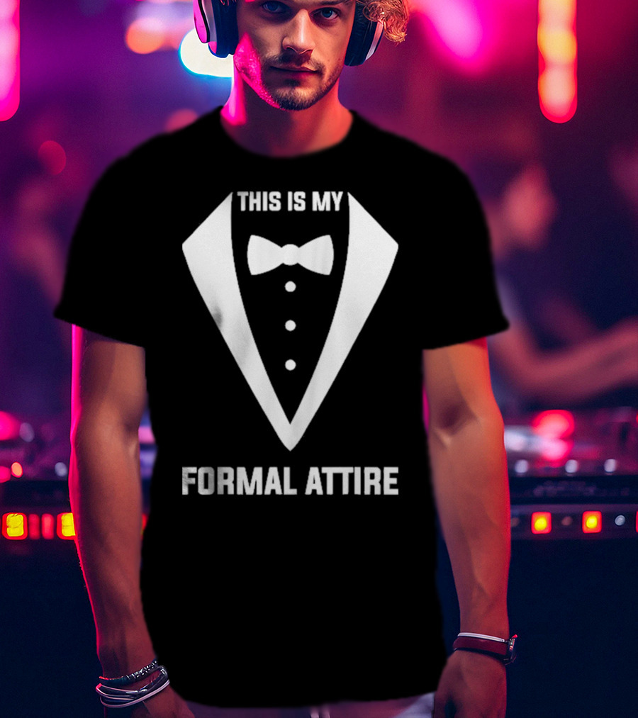 This Is My Formal Attire Halloween T-Shirt