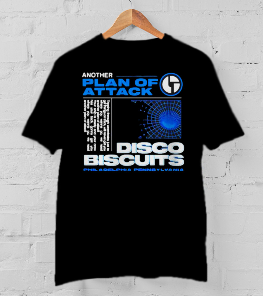Another Plan Of Attack Disco Biscuits Philadelphia Pennsylvania T-Shirt