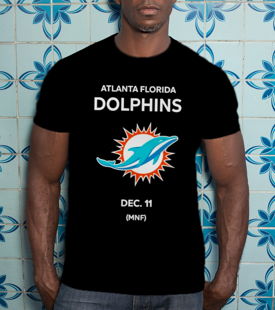 Atlanta Florida Dolphins Dec 11 MNF T-Shirt