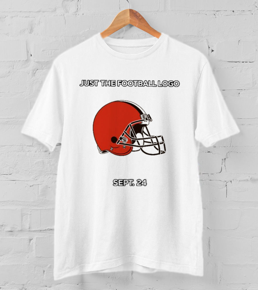 Cleveland Browns Just The Football Sept 24 T-Shirt