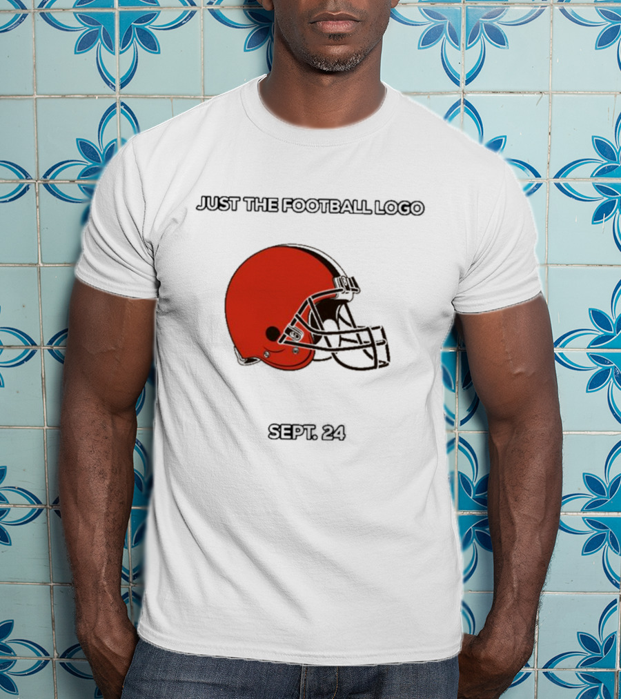 Cleveland Browns Just The Football Sept 24 T-Shirt