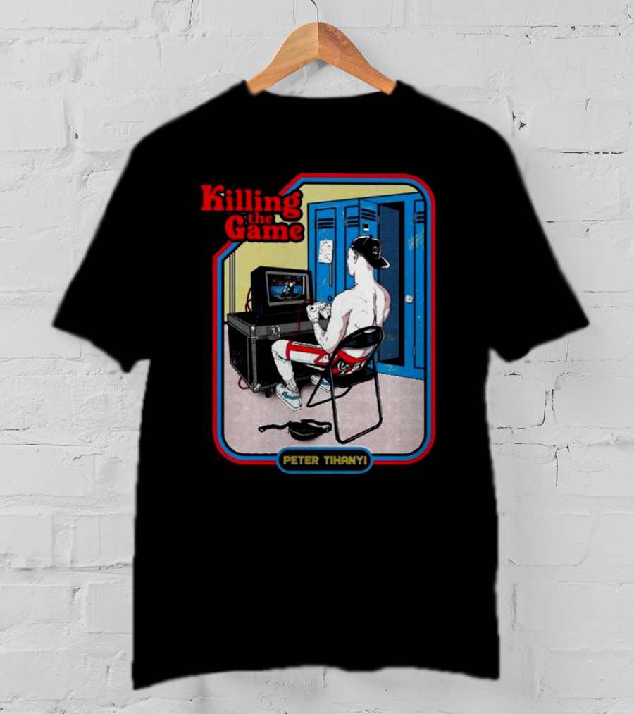 Killing The Game Peter Tihanyi Locker Room Gamer Scene T-Shirt