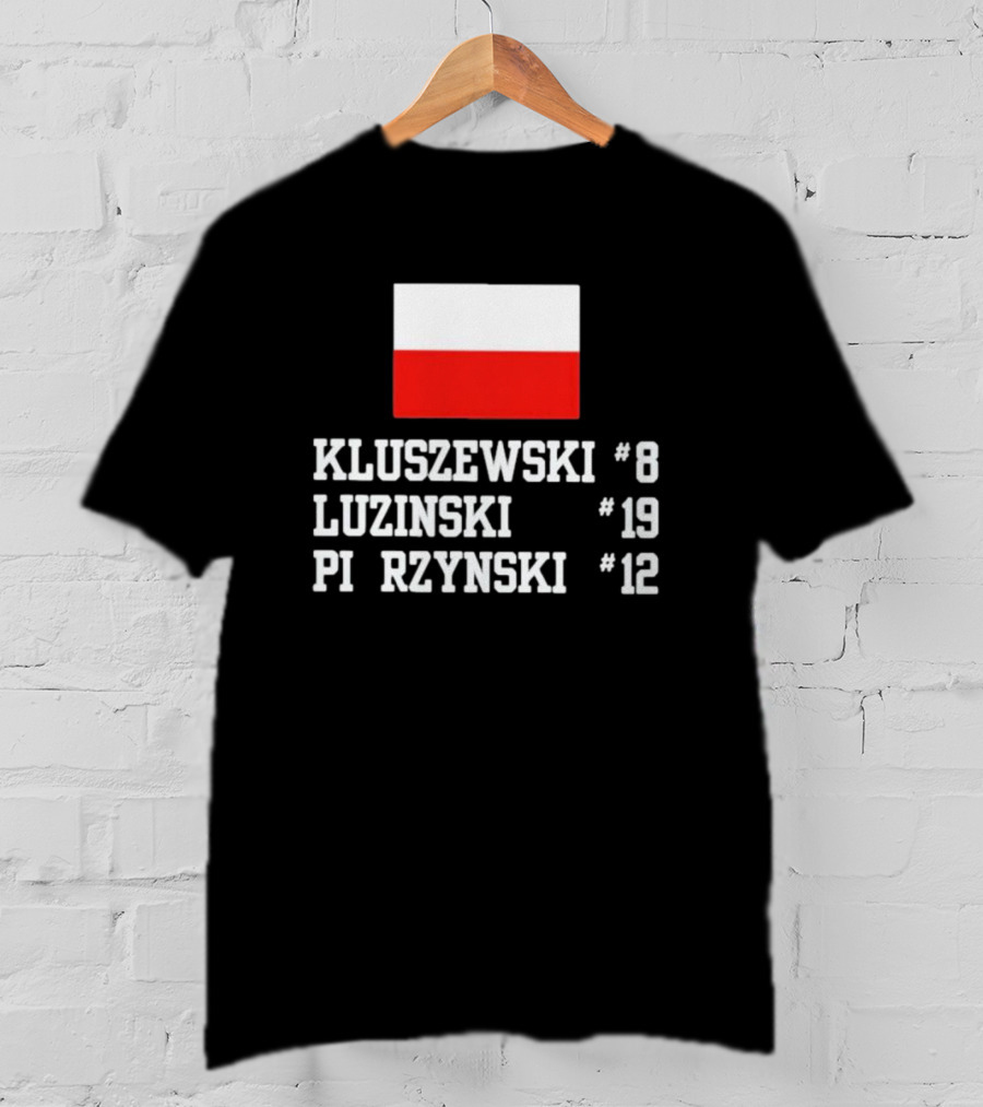 Kluszewski 8 Luzinski 19 Pierzynski 12 Polish Flag T-Shirt
