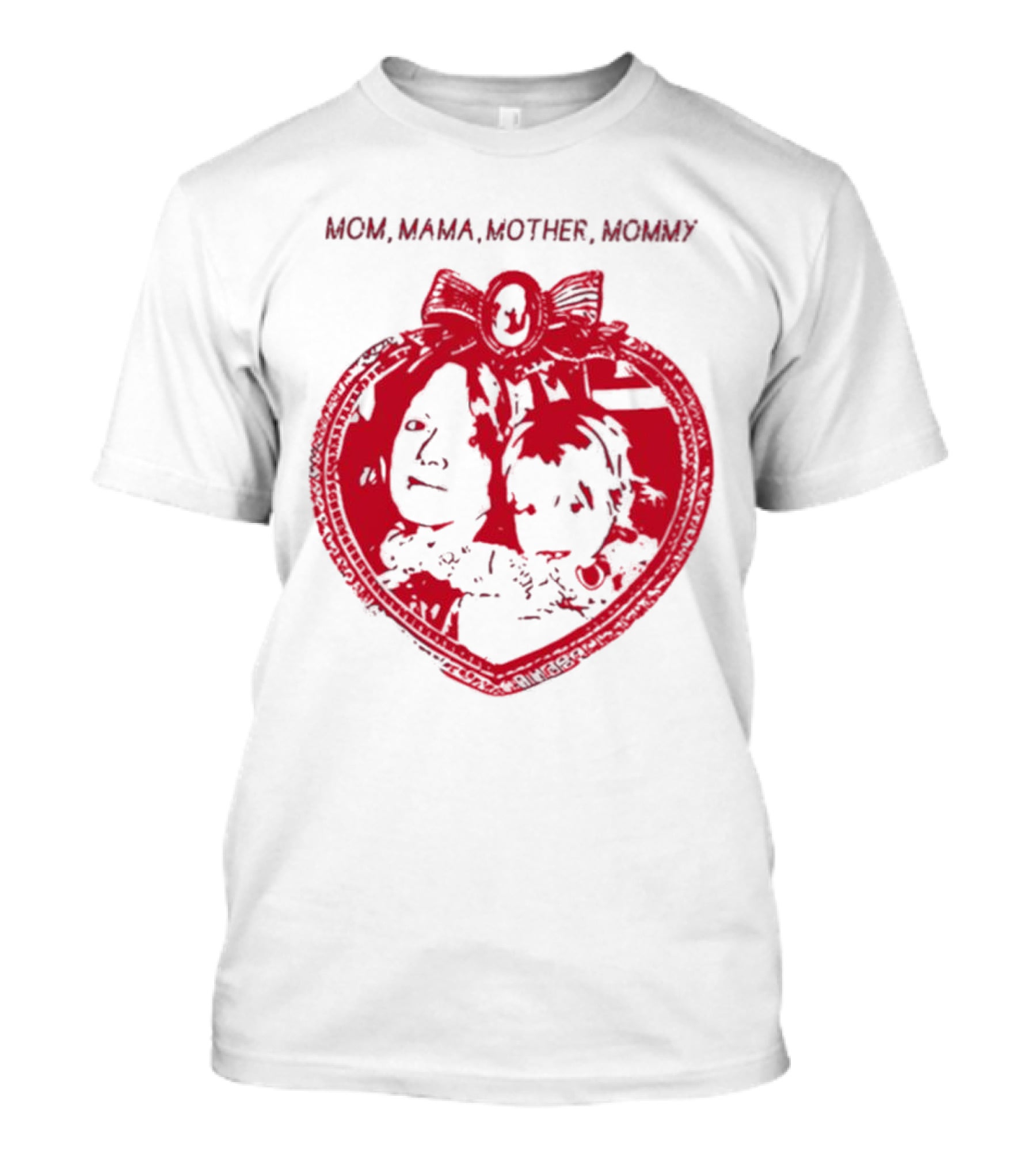 MOM MAMA MOTHER MOMMY Heart T-Shirt