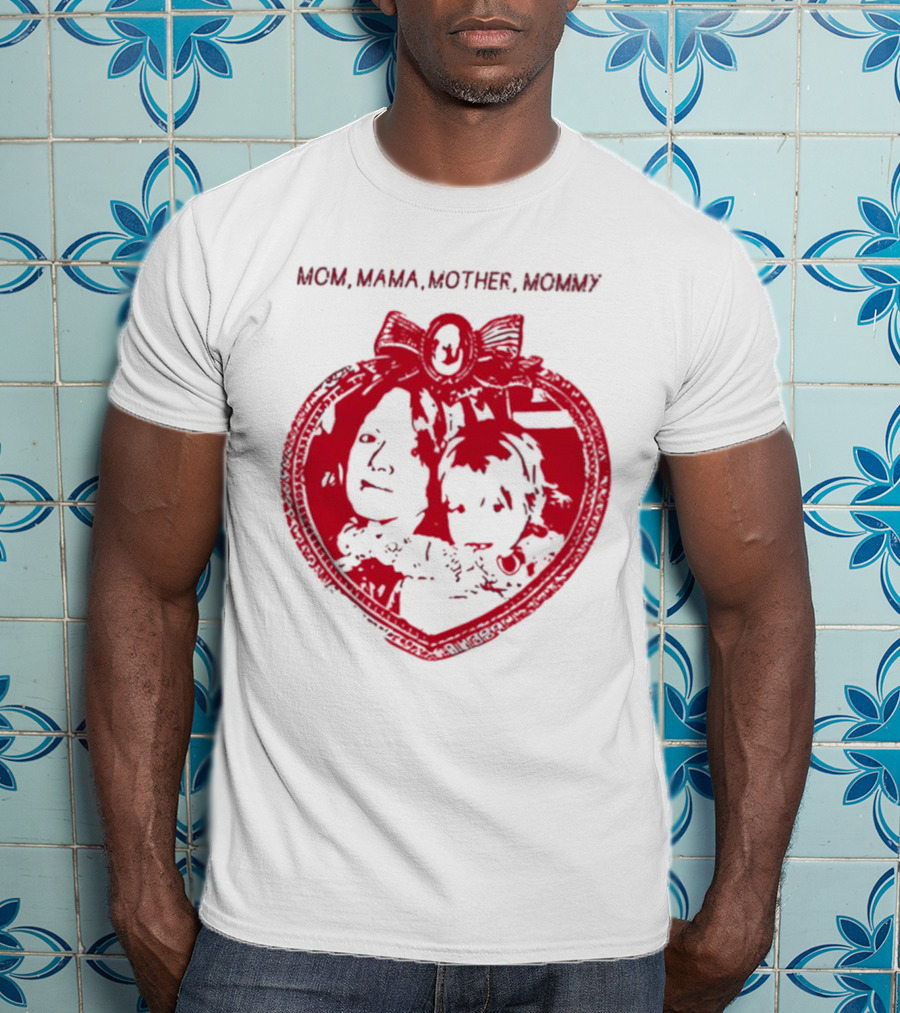 MOM MAMA MOTHER MOMMY Heart T-Shirt
