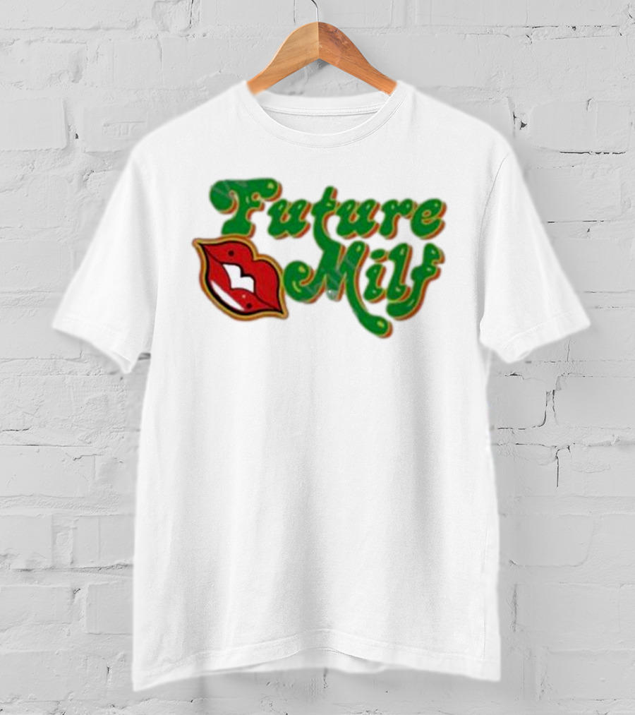 Future M.I.L.F Red Lips Green Script T-Shirt