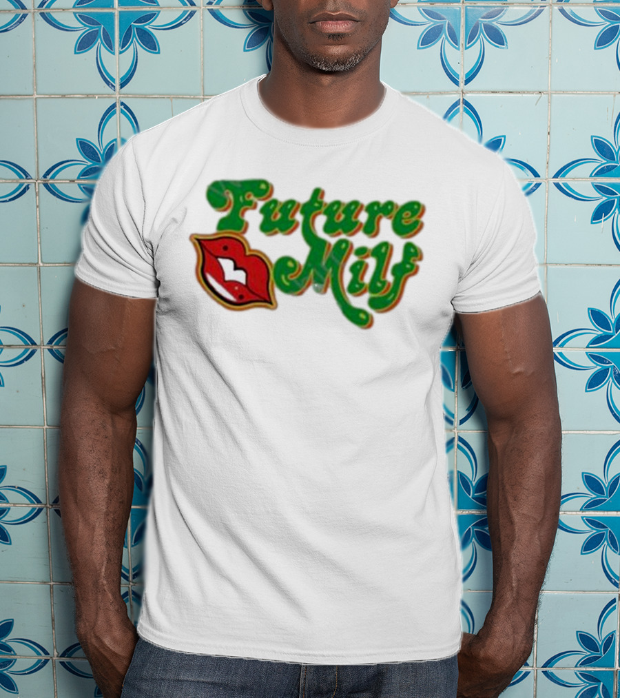 Future M.I.L.F Red Lips Green Script T-Shirt