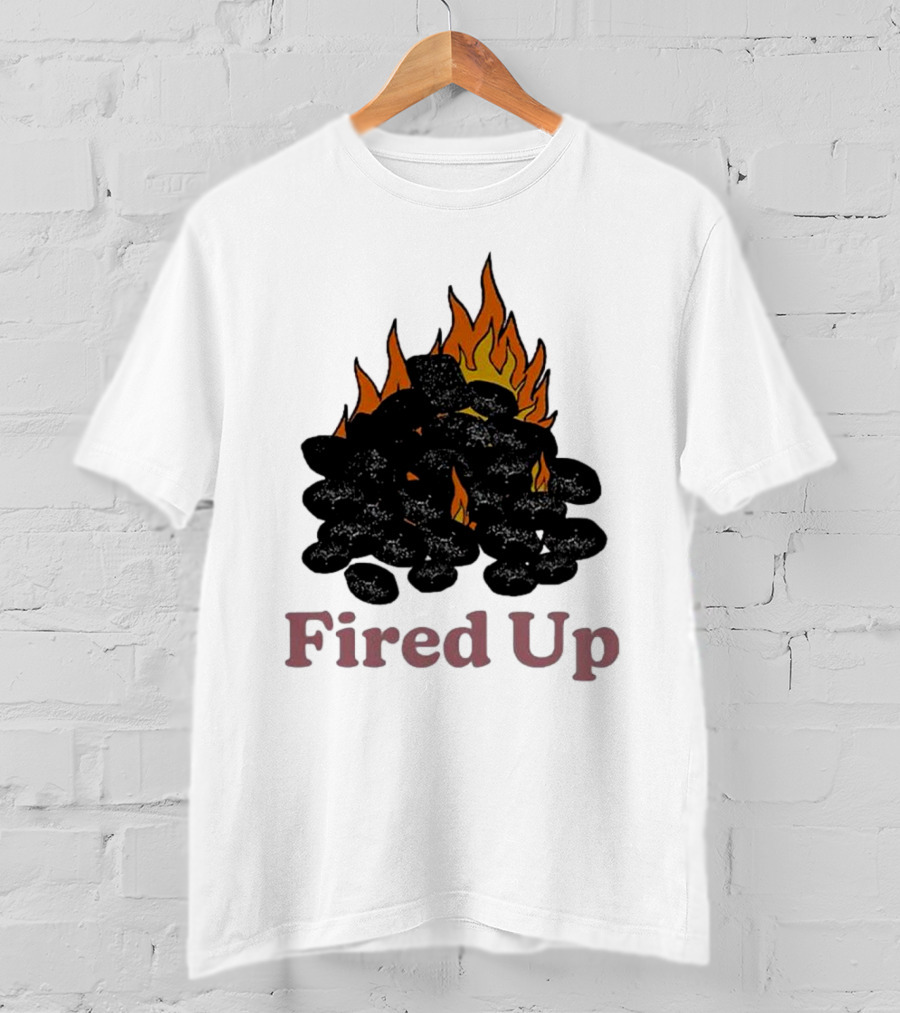 Fired Up Burning Coals And Flames T-Shirt