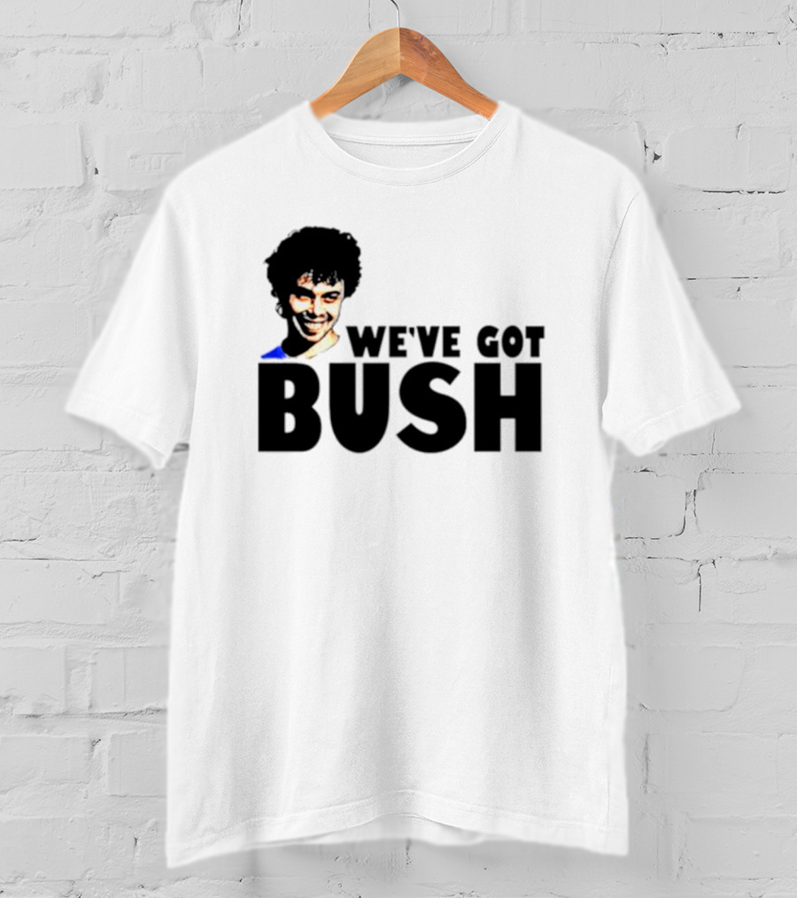 Revenge Of The Nerds We’ve Got Bush Quote 80s Movie Reference T-Shirt