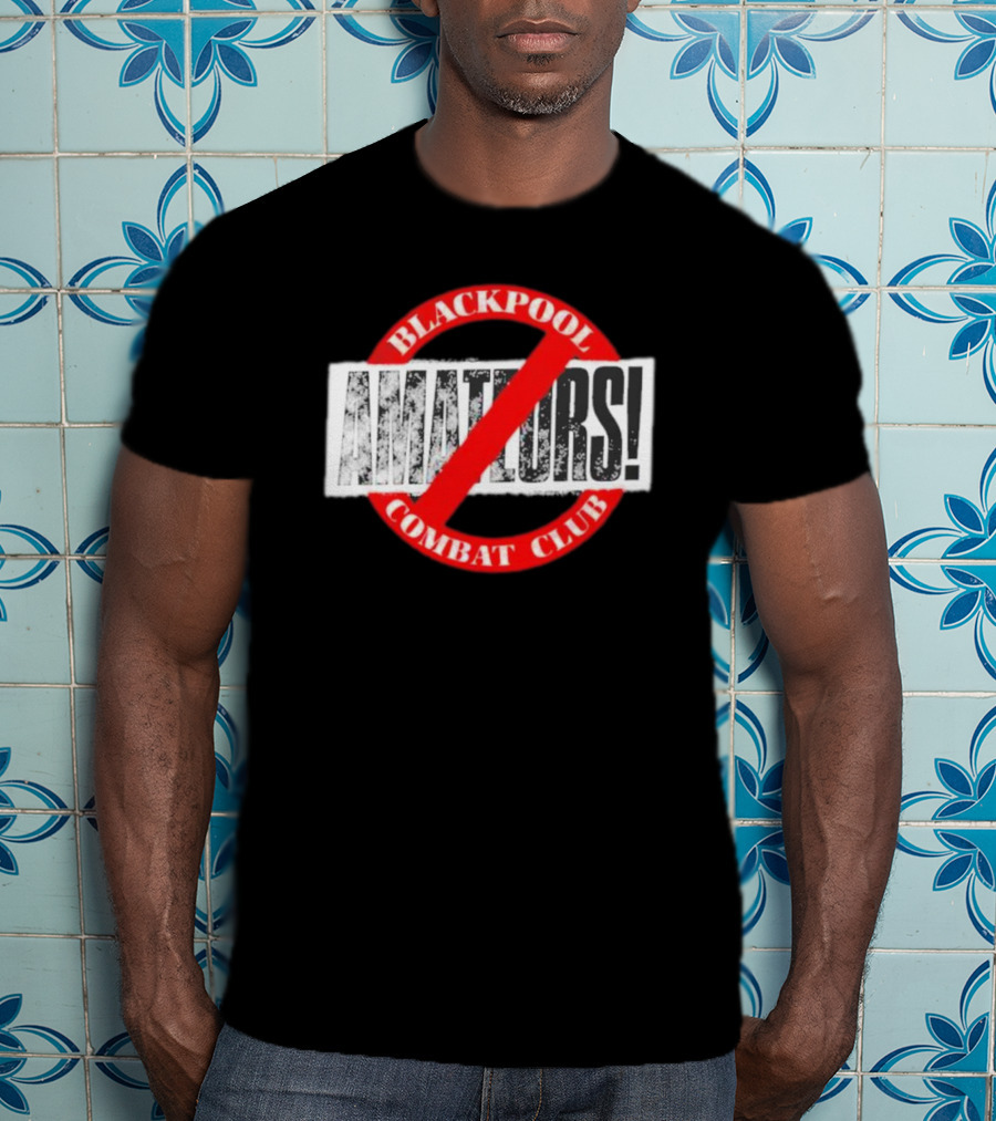 Blackpool Combat Club No Amateurs T-Shirt