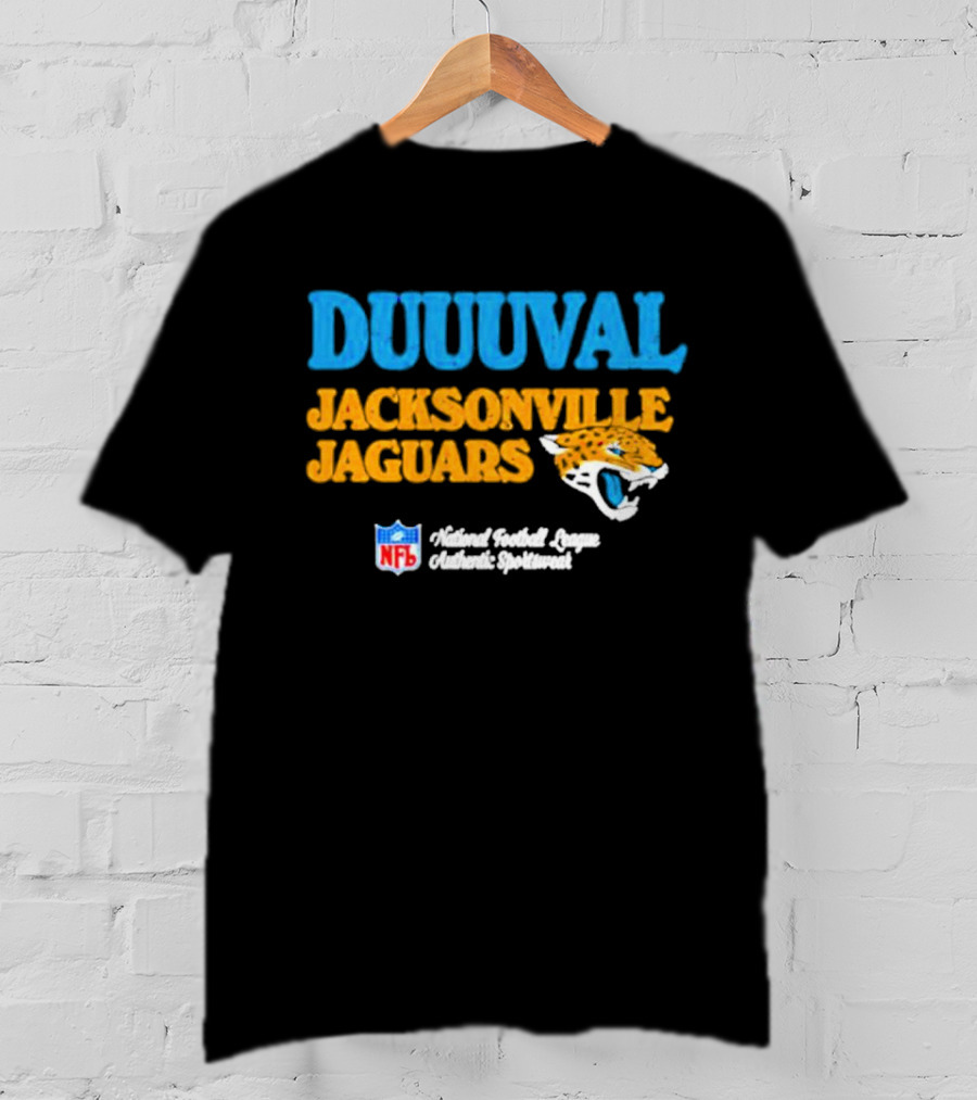 DUUUVAL Jacksonville Jaguars National Football League Authentic Sportswear NFL T-Shirt