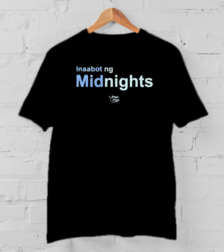 Inaabot Ng Midnights Linya Linya Merch T-Shirt