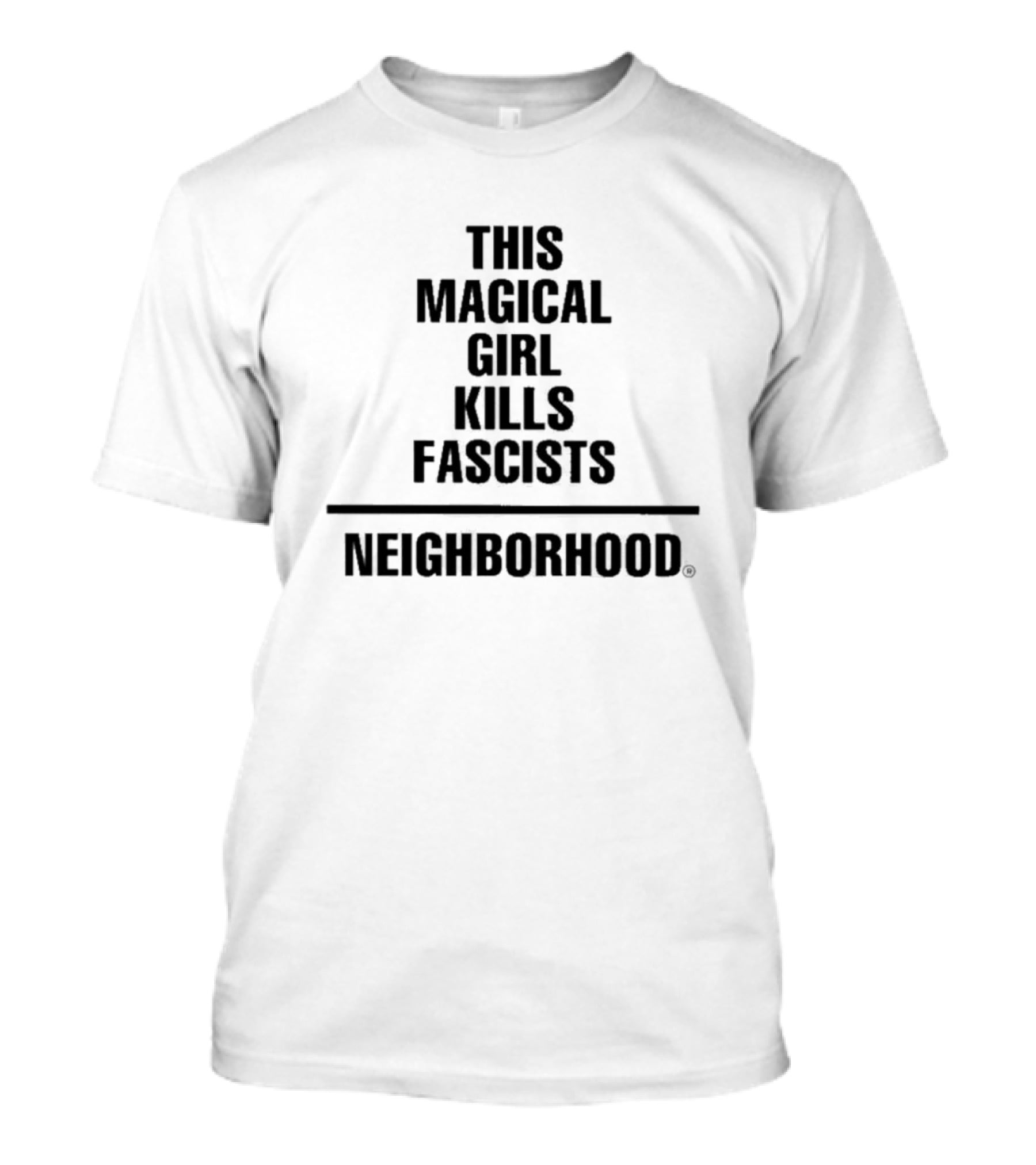 This Magical Girl Kills Fascists Neighborhood NEIGHBORHOOD® Collection T-Shirt