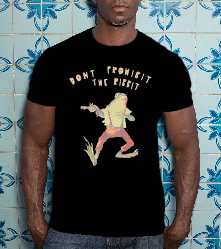 Don’t Prohibit The Ribbit Frog With Gun T-Shirt