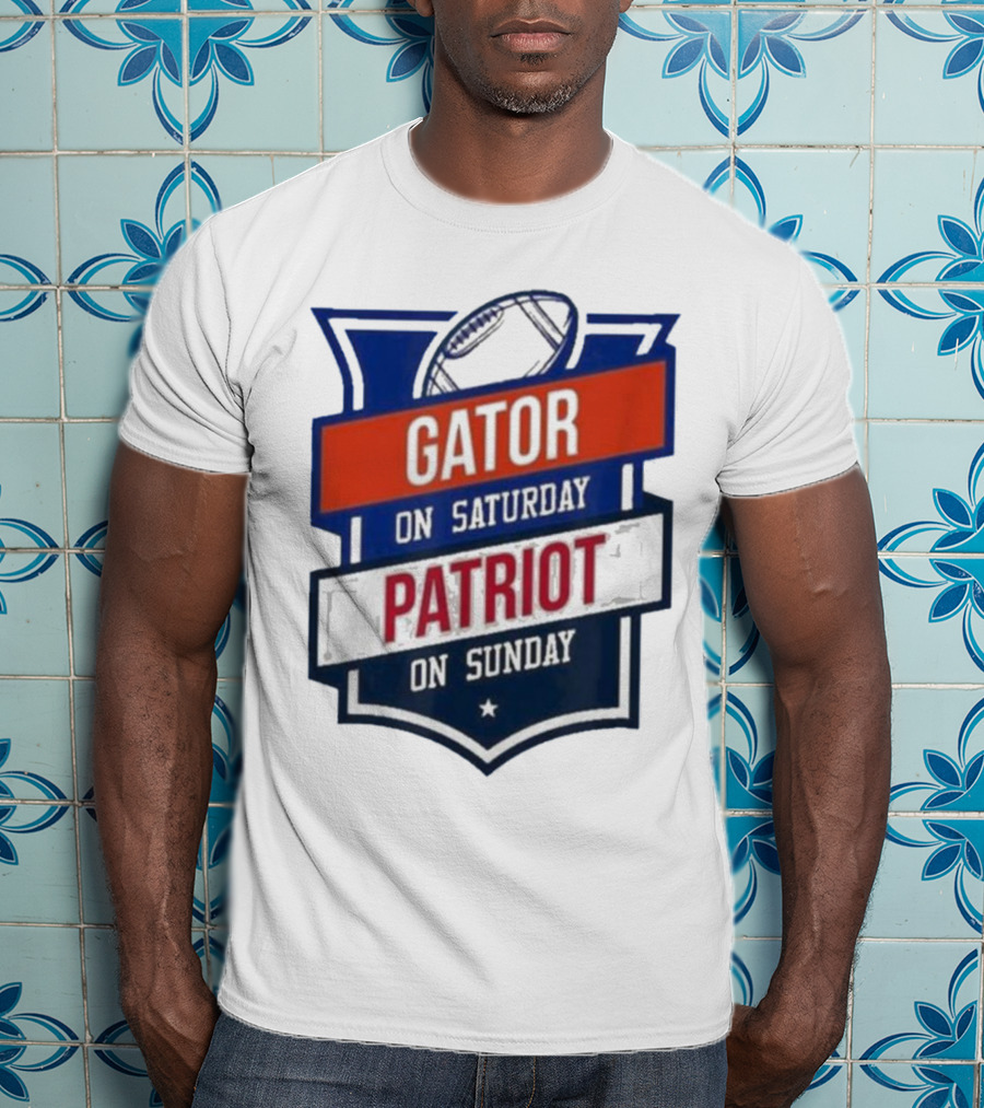 Gator On Saturday Patriot On Sunday Football Badge T-Shirt
