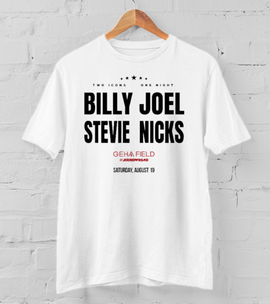 Billy Joel Stevie Nicks Two Icons One Night GEHA Field Arrowhead Saturday August 19 T-Shirt