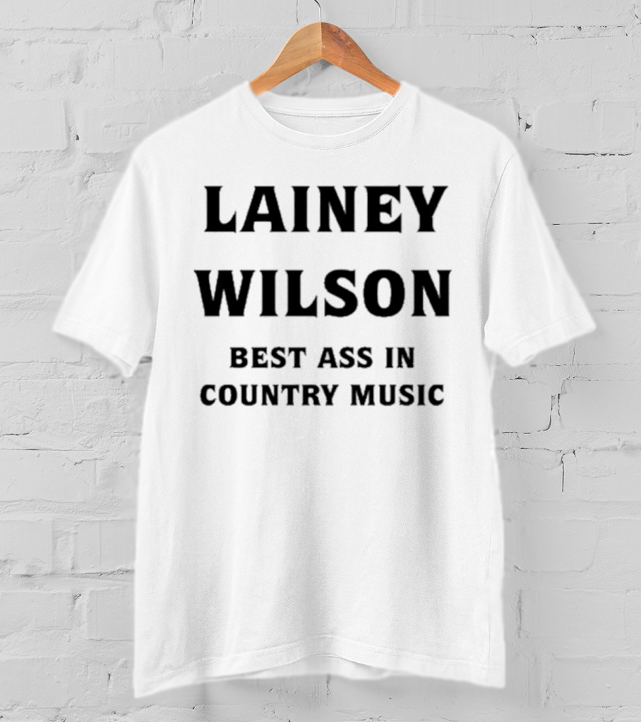 Lainey Wilson Best Ass In Country Music T-Shirt
