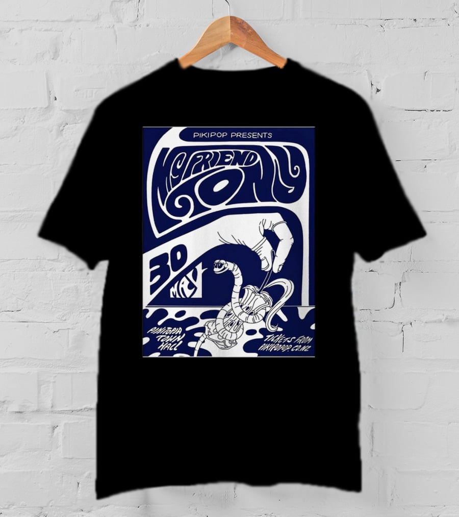 Pikipop Presents My Friend Tony Pikitopia Town Hall 30 May Tickets From Nontourclub T-Shirt