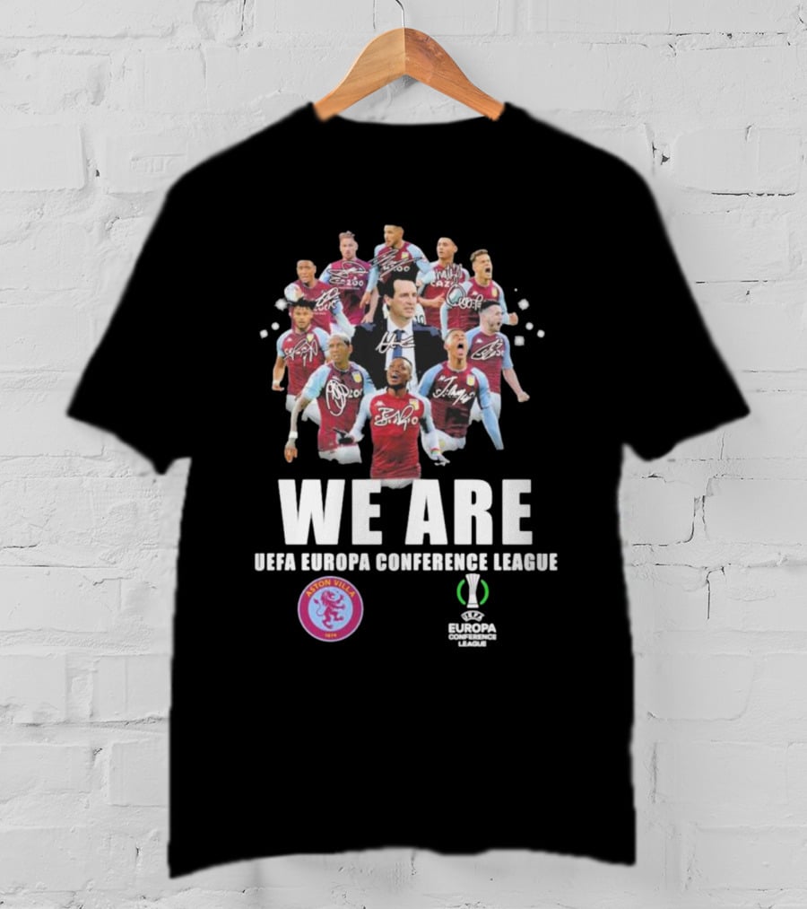 Aston Villa We Are UEFA Europa Conference League With Player Signatures T-Shirt