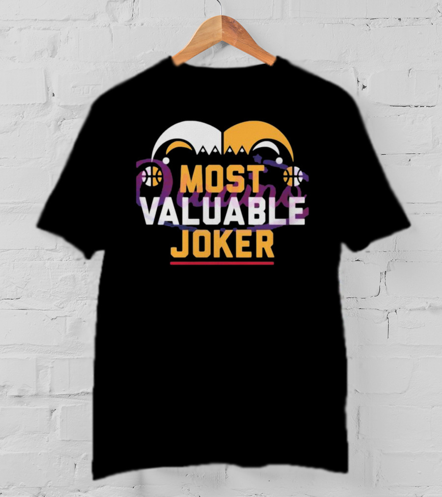 Most Valuable Joker Nikola Jokic Denver Nuggets Basketball Jester Hat T-Shirt