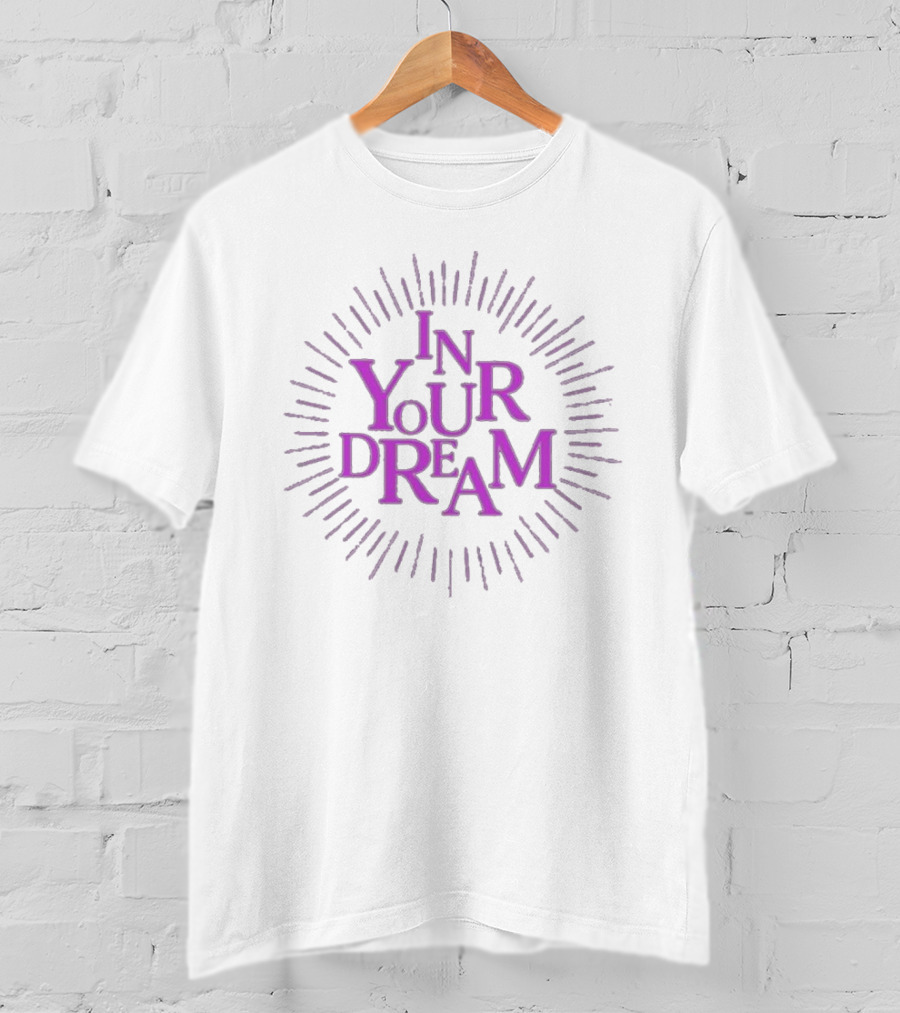 In Your Dream Radiant Burst T-Shirt