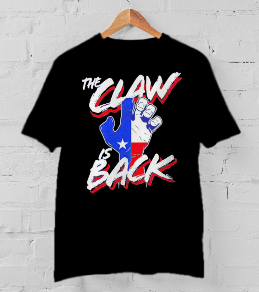 The Claw Is Back Texas Baseball Flag Fist T-Shirt