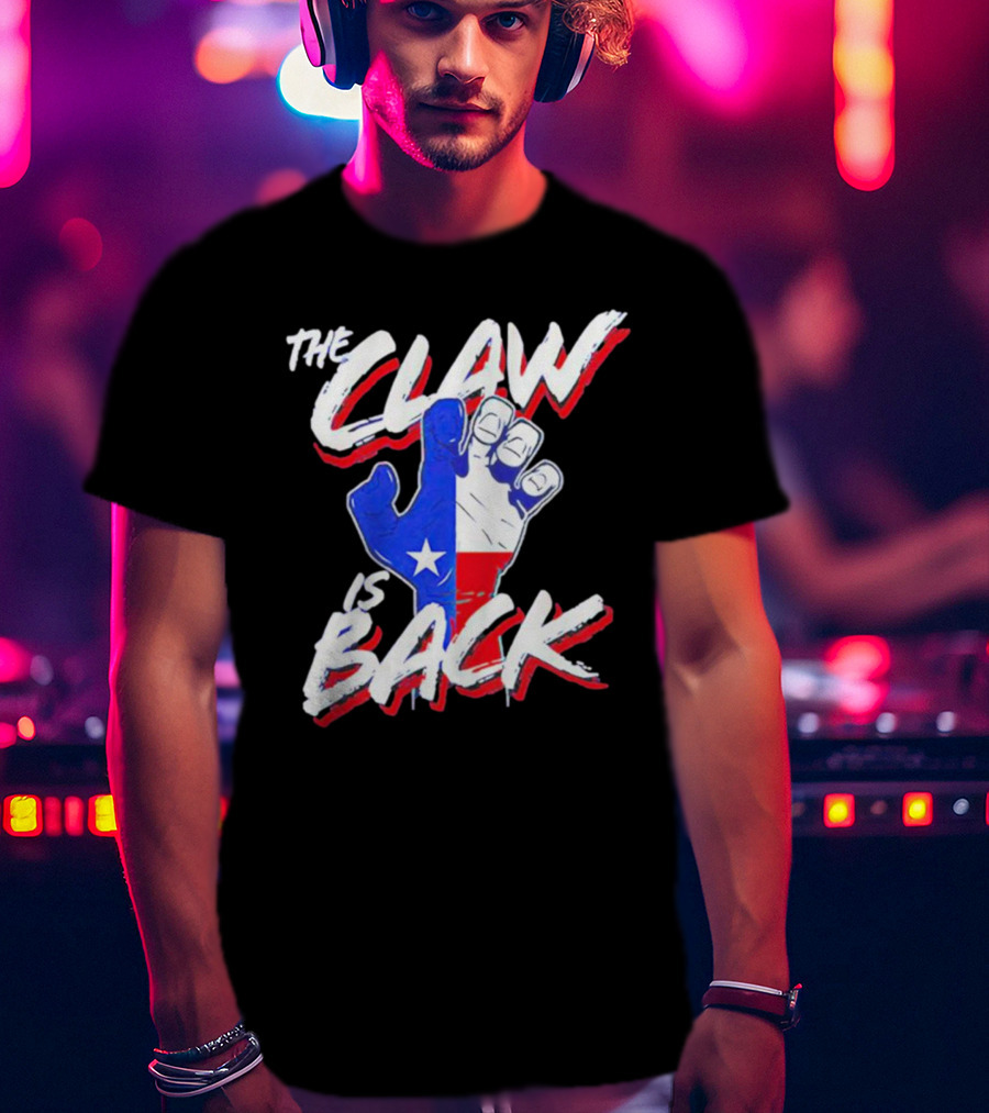 The Claw Is Back Texas Baseball Flag Fist T-Shirt