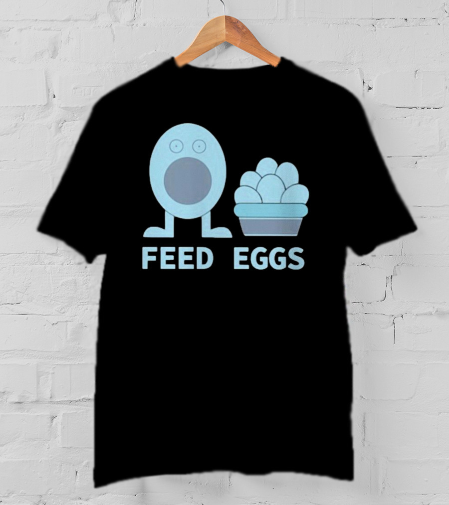 I Think You Should Leave Feed Eggs Blue Cartoon Character Bowl T-Shirt