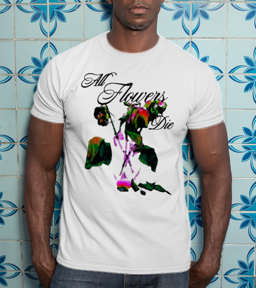 All Flowers Die Ekos Bigcartel Store Multicolored Wilted Roses T-Shirt