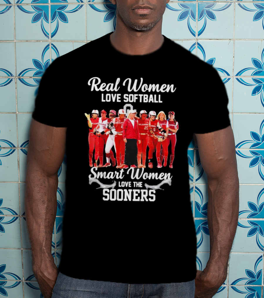 Real Women Love Softball Smart Women Love The Oklahoma Sooners T-Shirt