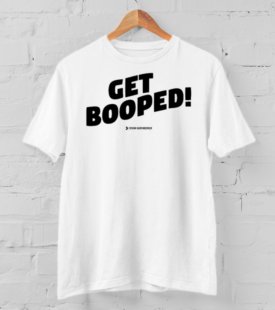 Get Booped Featuring Trisha Hershberger T-Shirt