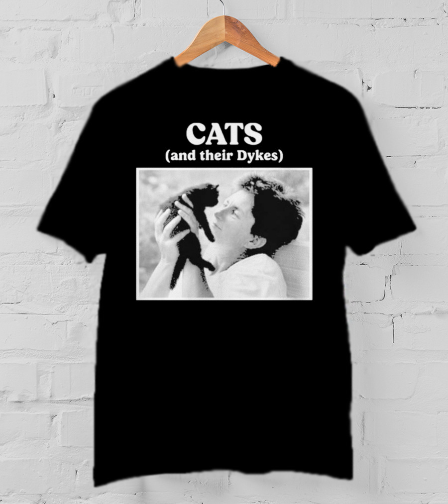 CATS And Their Dykes Black And White Image T-Shirt