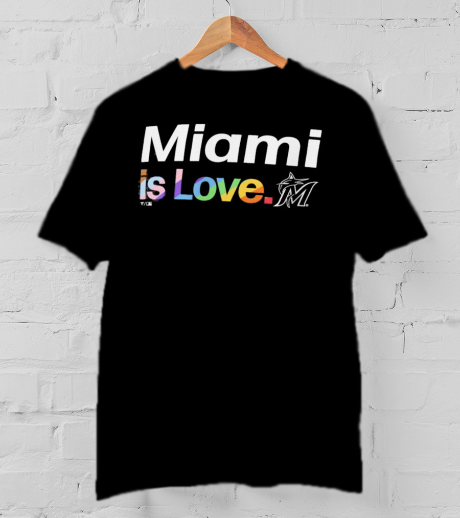 Miami Marlins Is Love Pride T-Shirt