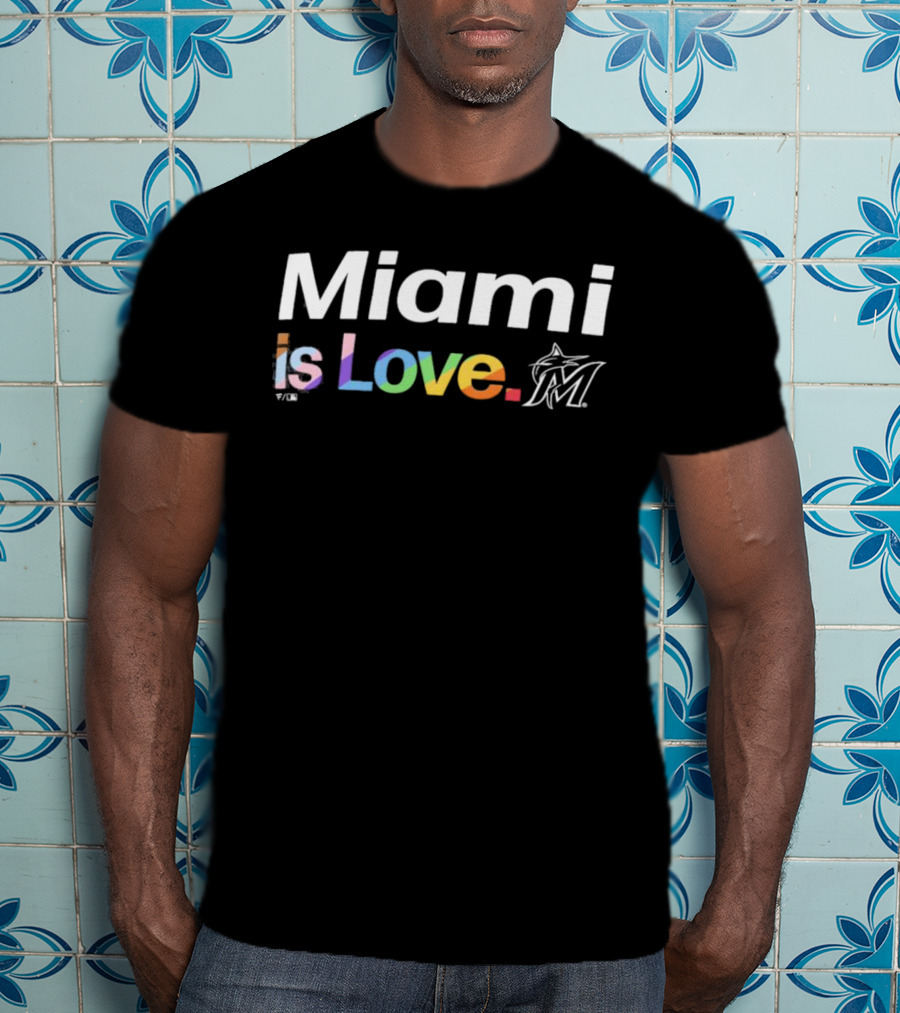 Miami Marlins Is Love Pride T-Shirt