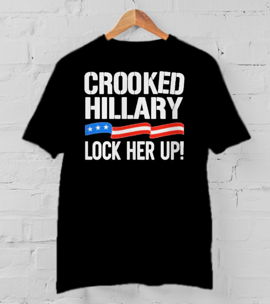 Crooked Hillary Lock Her Up T-Shirt