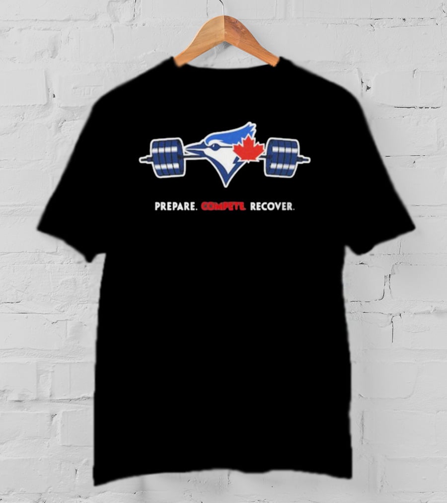 Blue Jay Weightlifting Prepare Compete Recover Canada Maple Leaf T-Shirt