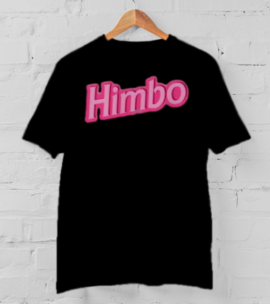 Himbo Pink T-Shirt