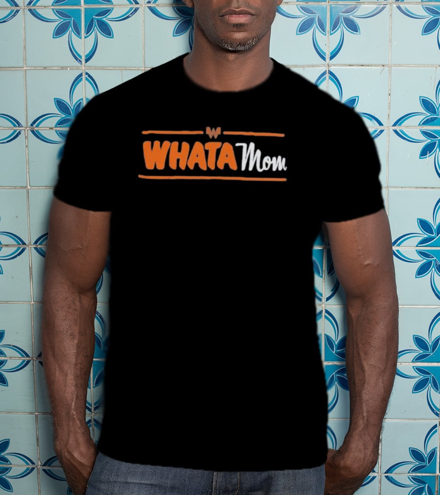 Whataburger Whatamom Merchandise T-Shirt