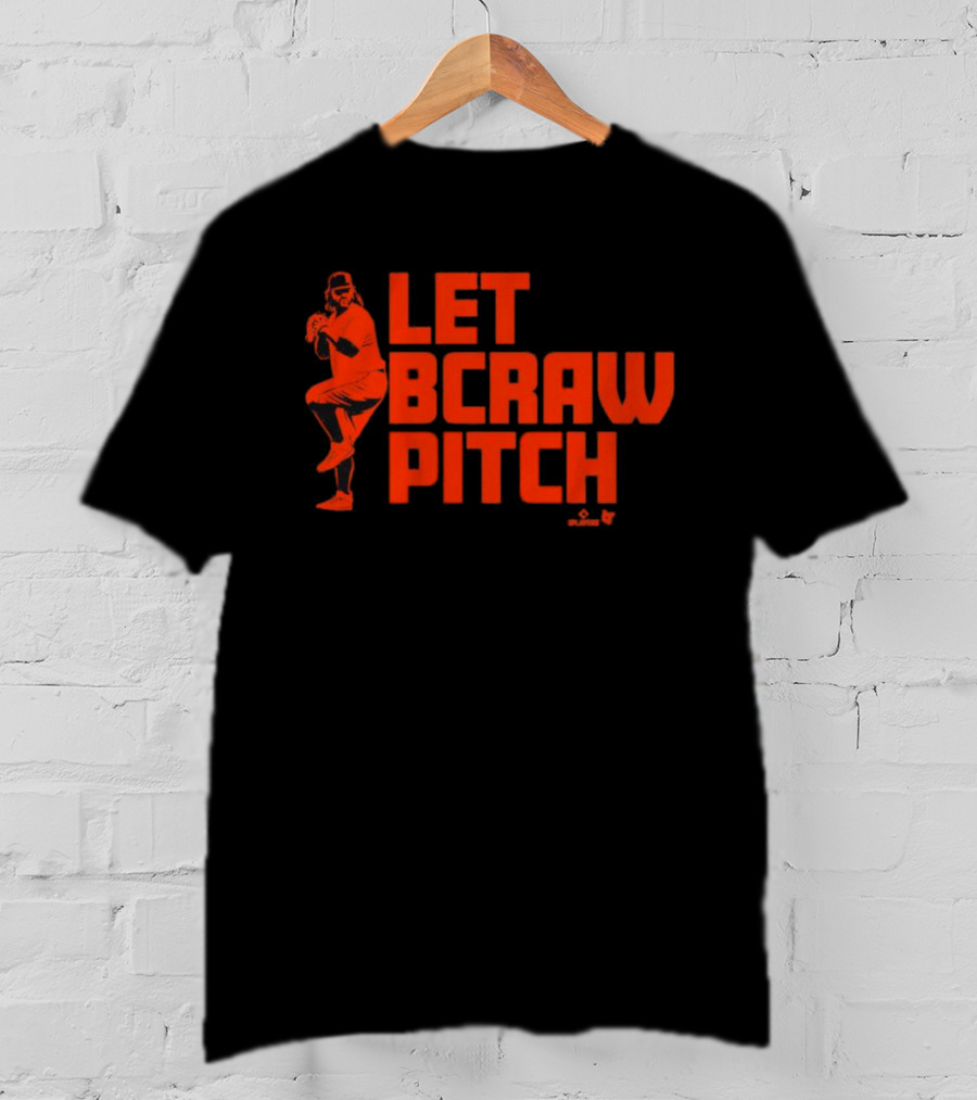 Let BCraw Pitch Brandon Crawford T-Shirt