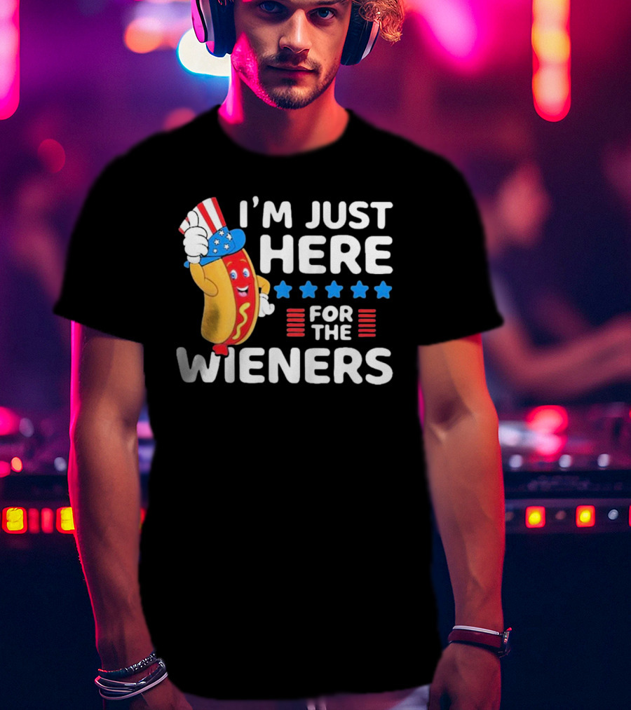 I'm Just Here For The Wieners Patriotic Hot Dog Uncle Sam Hat T-Shirt