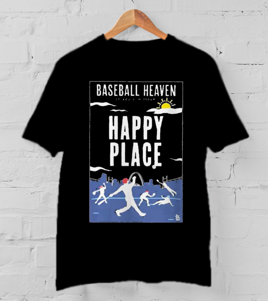 Cardinals Baseball Heaven Happy Place T-Shirt