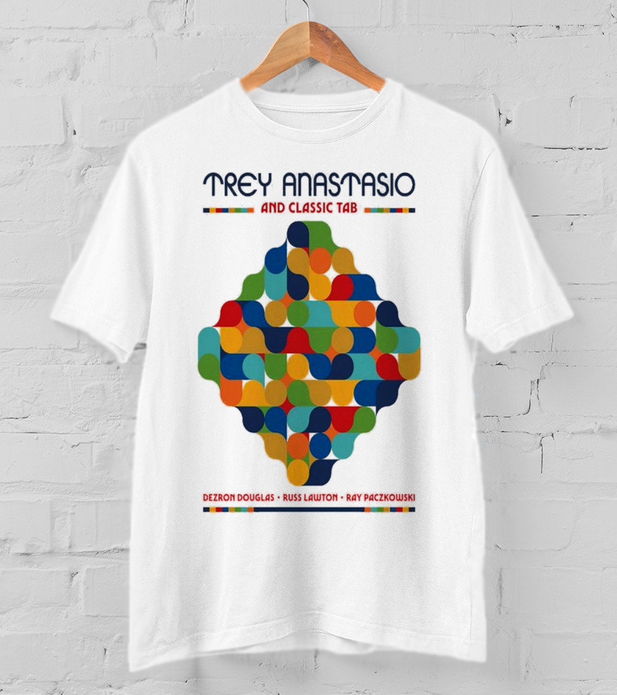 Trey Anastasio And Classic TAB Dezron Douglas Russ Lawton Ray Paczkowski T-Shirt