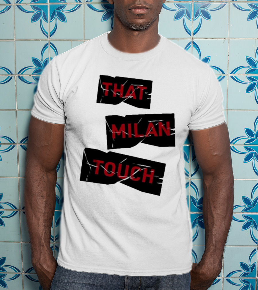 THAT MILAN TOUCH Fashion Statement Italian Style Influence T-Shirt