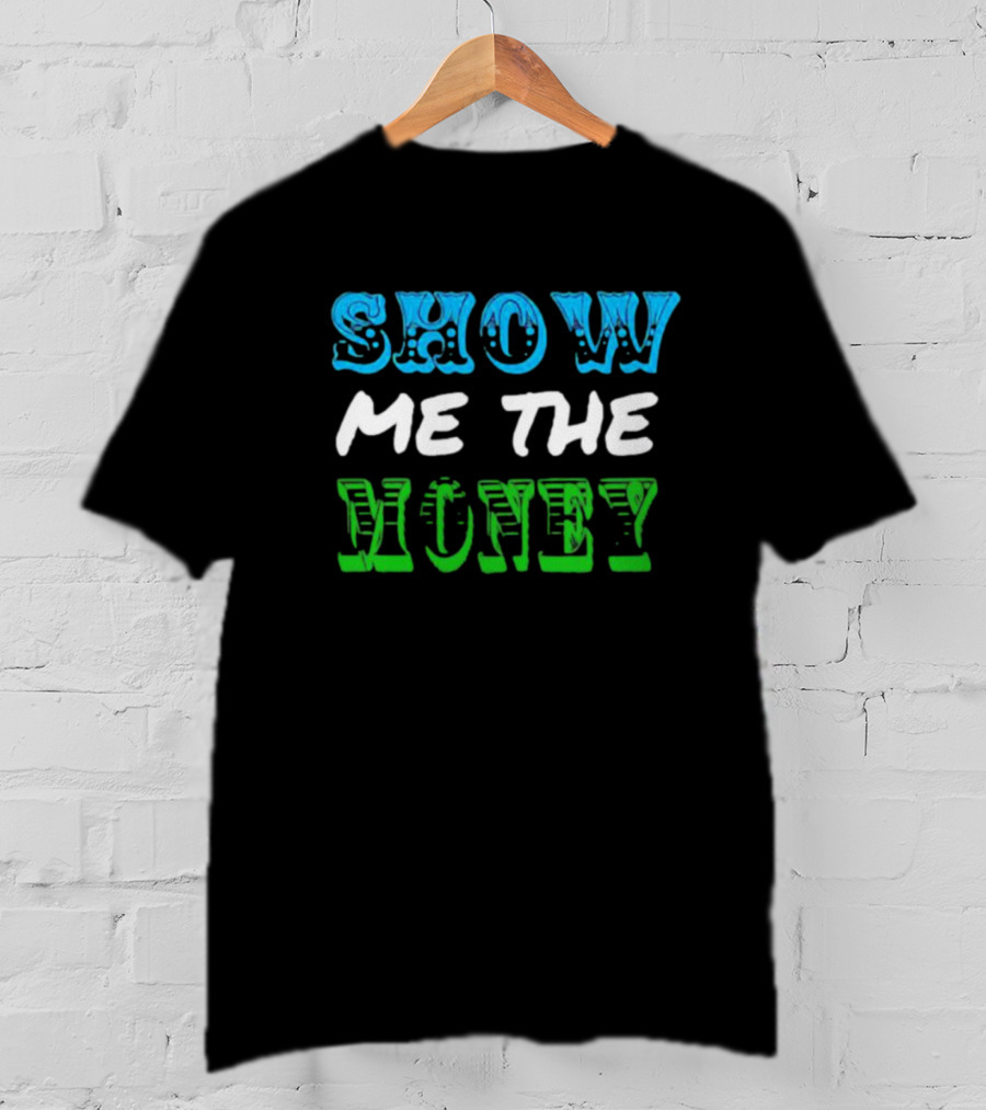 Jerry Maguire Show Me The Money Iconic Quote Text T-Shirt