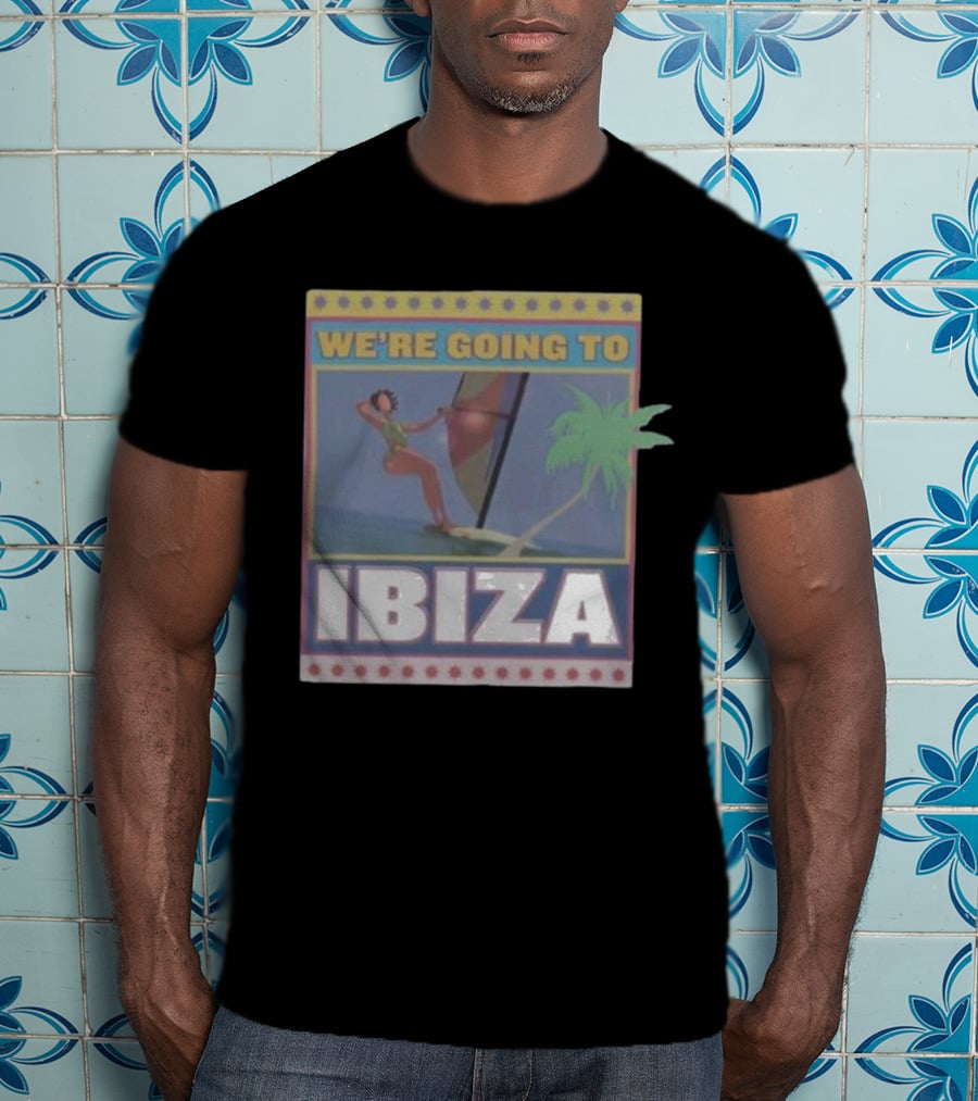 WE’RE GOING TO IBIZA Sailing Adventure Island Vibes Tropical Escape T-Shirt